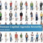 Launched: Human Capital Agenda Security 2019-2022